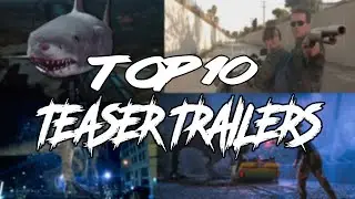 TOP 10 TEASER TRAILERS - Corrupt Nostalgia