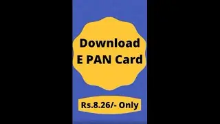 Download E PAN card