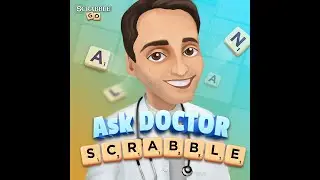 Ask Doctor Scrabble #3