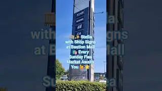 🏬✨ STELLA WITH SHOP SIGNS 🏬✨ BASTION MALL & SUNDAY FLEA MARKET MAGIC 🛍️🌟#travel #vlog #subscribe