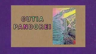 Cutia Pandorei - legenda