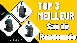 TOP 3 &raquo; Meilleur Sac de Randonn&eacute;e 2022 &oplus; Le meilleur Sac de Randonn&eacute;e