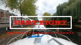 Norfolk Broads - Just River Part Eight - Norwich To Bramerton Common #justriver