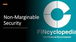 Non-Marginable Security Defined