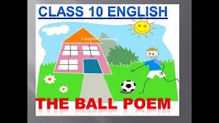 @shree jee's coaching | CLASS 10  THE BALL POEM (first flight book) #boardexams2023 #poems