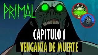 PRIMAL CAP&Iacute;TULO 1 TEMPORADA 3 RESUMEN | VENGANZA DE MUERTE