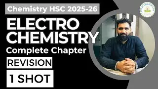 Electrochemistry | Class 12 Chemistry Ch 5 | One Shot Revision | HSC 2026 | Rajat Thawani