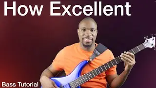 How Excellent by Mississippi Mass Choir: Bass Tutorial