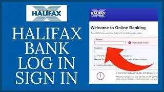Halifax Bank Online: How to Login Halifax Bank Online Banking Account 2021?