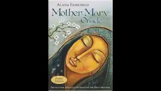 Mother Mary Oracle (Pocket Edition) Deck Flip Through PLUS MINI READING ☆🔮☆ ENERGIZE THE CARDS