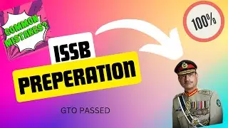 ISSB Preparation │GTO Complete Guide │Big Mistake!! │Sarfraz Ali