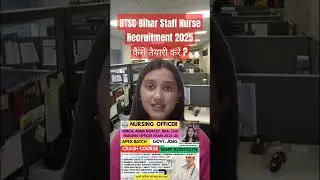 BTSC Bihar Staff Nurse Recruitment 2025 #bihar#biharnews #bihargovtjob #biharstaffnurse #ytshorts