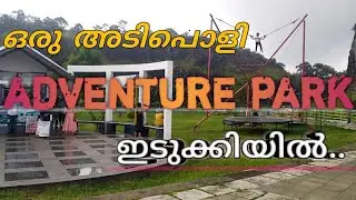 Adventure park in Idukki