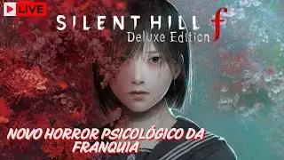 Silent Hill f AO VIVO &ndash; Novo Horror Psicol&oacute;gico da Franquia | #SilentHillF #SilentHillGameplay