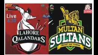 PSL LIVE : LAHORE QALANDARS vs MULTAN SULTAN  LIVE SCORES | LQ VS MS LIVE 2023