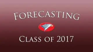 La Salle Prep Class of 2017 Forecasting Presentation