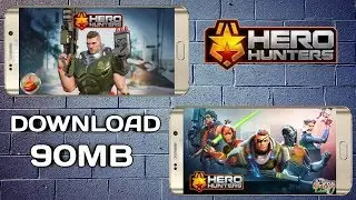 (90mb)DOWNLOAD HERO HUNTERS GAME FOR ANDROID