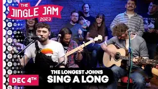 The Longest Johns Sing A Long | Jingle Jam 2023 | Day 4 | (04/12/2023)