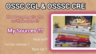 Which sources I am following for OSSC CGL And OSSSC CRE ? | #ossc #cgl #osssc #upsc #ssc 