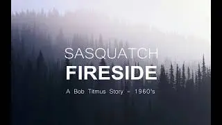 Bigfoot researcher has TERRIFYING nighttime encounter with Sasquatch - Bob Titmus Story