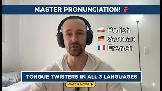 Polyglot Practices Tongue Twisters in Polish, German & French