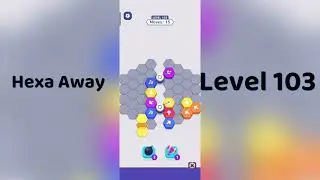 🧠 Hexa Away Level 103 Walkthrough