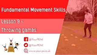 Fundamental movement skills lesson 9