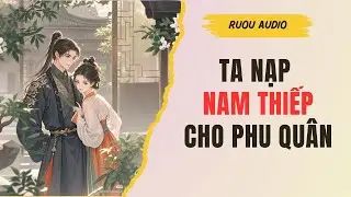 [TRUYỆN FULL] Ta Nạp 