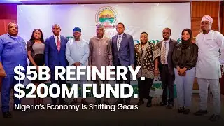 Nigeria&rsquo;s $5B Refinery & $200M Rural Fund &ndash; The Game Changers Driving Growth