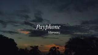 Payphone - Maroon 5 (speed up + reverb)