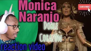 Wow! Monica Naranjo 'Doble Corazón' REACTION video