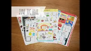 June TPC Haul