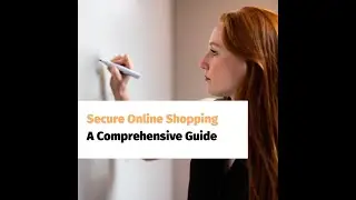 Secure Online Shopping A Comprehensive Guide