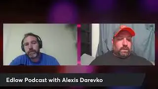 Edlow Podcast with Alexis Darevko