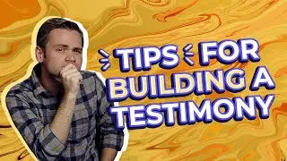 How to build your OWN testimony💪