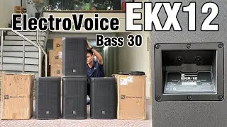 Siêu Hiếm - Loa ElectroVoice EKX12 99% Giá Cực Sốc