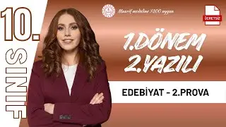 10.SINIF EDEBİYAT 1.DÖNEM 2.YAZILI 2.PROVA + PDF