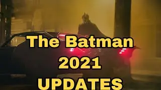 The Batman 2021 UPDATE