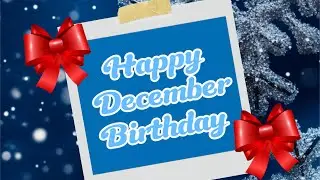 December Birthday Song