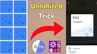 Google Pay Unlimited Trick | Google Pay Bug | Earn Unlimited Cashback G-Pay