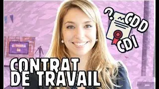 CDI & CDD ? Le Contrat de Travail 🤓  - DROIT DU TRAVAIL | TUTO