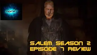 Salem Season 2 Episode 7 Review