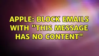 Apple: Block emails with 