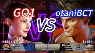 SF6💥GO1(CHUN-LI) vs otaniBCT(LUKE)💥Street Fighter 6 High Level Match's EP1587