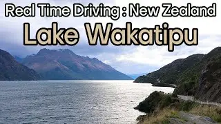 Real Time Driving - Lake Wakatipu, New Zealand