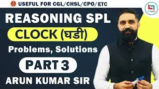 Clock problems and solutions Part 3 || ARUN SIR