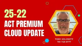 Act Premium Cloud Update 25_22: Quick Review of Updates