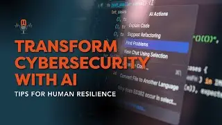 Tips for Human Resilience - Transform Cybersecurity with AI