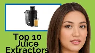 👉 Top 10 Juice Extractors  2021  (Review Guide)