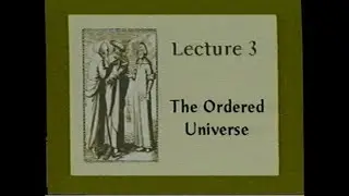 Lec-03  The Ordered Universe